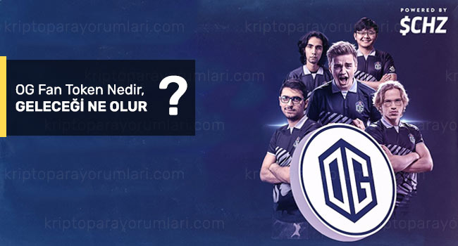 og fan token nedir, geleceği, yorum