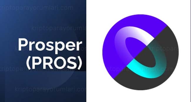 Prosper (PROS) Coin Nedir? PROS Coin Yorum, Fiyat Tahminleri Ve PROS Coin Geleceği 2023-2026