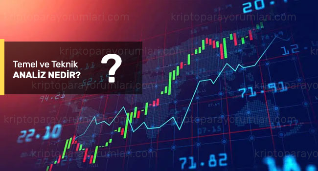 7 Maddede Kripto Teknik Ve Temel Analiz Nedir, Nasıl Yapılır?